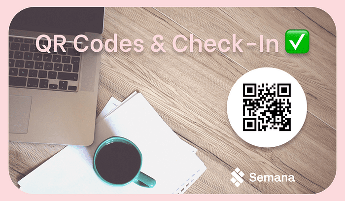 QR check-in avec Semana: accéder facilement à toute ressource