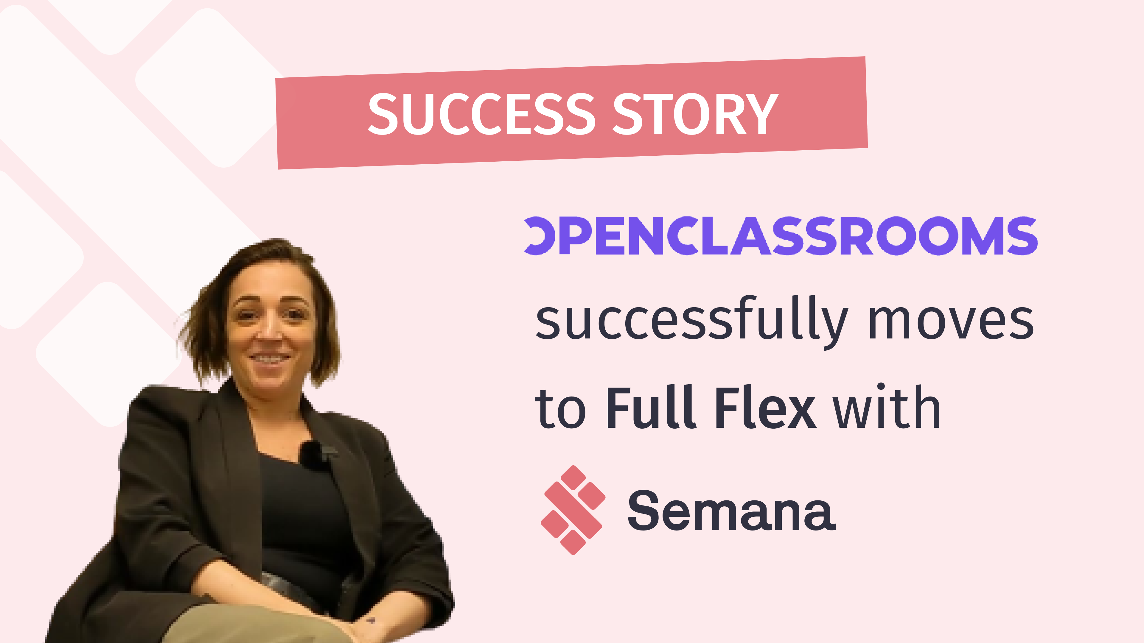Revolutionizing its policy towards Full Flex – OpenClassrooms Success Story